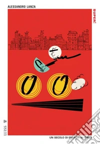 Super!Un secolo di energia in Italia. E-book. Formato EPUB ebook