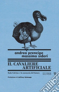 Il cavaliere artificialeItalo Calvino e la memoria del futuro. E-book. Formato EPUB ebook