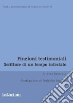 Finzioni testimoniali: Scritture di un tempo infestato. E-book. Formato EPUB