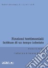 Finzioni testimoniali: Scritture di un tempo infestato. E-book. Formato EPUB ebook