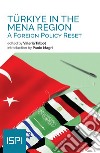 Turkiye in the MENA Region: A Foreign Policy Reset. E-book. Formato EPUB ebook di Valeria Talbot