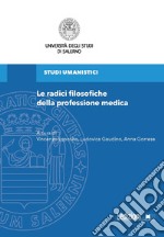 Le radici filosofiche della professione medica. E-book. Formato EPUB