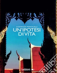 Un'ipotesi di vita. E-book. Formato EPUB ebook