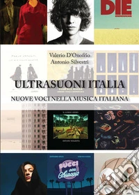 UltraSuoni Italia: Nuove voci nella musica italiana. E-book. Formato EPUB ebook