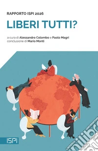 Liberi tutti? Rapporto ISPI 2026. E-book. Formato EPUB ebook