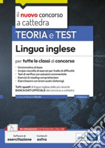 Lingua inglese per tutte le classi di concorso: Teoria e test per tutte le classi di concorso. E-book. Formato EPUB ebook di Rosaria Rovito