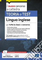 Lingua inglese per tutte le classi di concorso: Teoria e test per tutte le classi di concorso. E-book. Formato EPUB