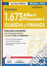 Concorso 1,673 Allievi Finanzieri: Manuale completo per la preparazione a tutte le fasi di selezione. E-book. Formato EPUB ebook