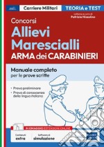 Concorso Allievi Marescialli Arma dei Carabinieri: Manuale completo per le prove scritte. E-book. Formato EPUB