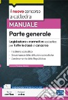 Parte generale: Legislazione e normativa scolastica per tutte le classi di concorso a cattedra. E-book. Formato EPUB ebook di Giuseppe Mariani