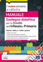 [EBOOK] Il nuovo concorso a cattedra-Manuale Sostegno didattico nella Scuola dell'Infanzia e Primaria: Teoria e test per tutte le prove. E-book. Formato EPUB ebook