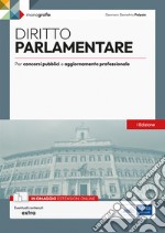 Diritto parlamentare: Per Concorsi pubblici e aggiornamento professionale. E-book. Formato EPUB ebook