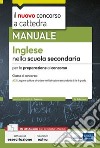 [EBOOK] Il nuovo concorso a cattedra-Inglese nella scuola secondaria, Classe A22: Per la preparazione al concorso. E-book. Formato EPUB ebook