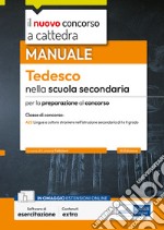 Tedesco nella scuola secondaria: Manuale per la preparazione al concorso classe A22. E-book. Formato EPUB ebook