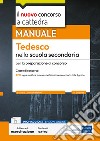 Tedesco nella scuola secondaria: Manuale per la preparazione al concorso classe A22. E-book. Formato EPUB ebook