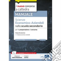 Scienze economico-aziendali nella scuola secondaria: Manuale per il concorso. E-book. Formato EPUB ebook di AA. VV.