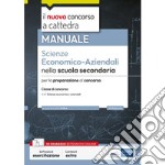 Scienze economico-aziendali nella scuola secondaria: Manuale per il concorso. E-book. Formato EPUB ebook