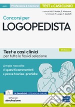 Concorsi per Logopedista: Test e casi clinici per tutte le fasi di selezione. E-book. Formato EPUB ebook