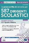 [EBOOK] La prova scritta del concorso per 587 Dirigenti scolastici: Quesiti svolti con risposte sintetiche. E-book. Formato EPUB ebook