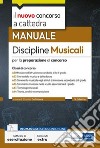 [EBOOK] Concorso a cattedra-Manuale Discipline Musicali: Per la preparazione al concorso. E-book. Formato EPUB ebook