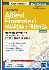 [EBOOK] Concorso Allievi Finanzieri Guardia di Finanza: Manuale completo per la preparazione a tutte le fasi di selezione. E-book. Formato EPUB ebook