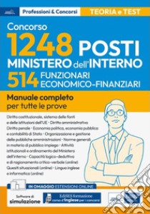 [EBOOK] Concorso 514 Funzionari economico finanziari Ministero dell'Interno: Manuale completo per tutte le prove. E-book. Formato EPUB ebook di AA. VV.