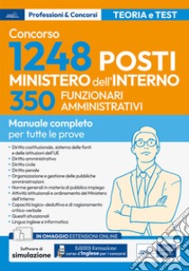 [EBOOK] Concorso 350 Funzionari amministrativi Ministero dell'Interno: Manuale completo per tutte le prove. E-book. Formato EPUB ebook di AA. VV.