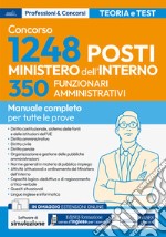 [EBOOK] Concorso 350 Funzionari amministrativi Ministero dell'Interno: Manuale completo per tutte le prove. E-book. Formato EPUB ebook