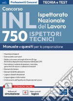 [EBOOK] Concorso Ispettorato Nazionale del Lavoro-750 Ispettori tecnici: Manuale e quesiti per la preparazione. E-book. Formato EPUB ebook