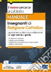 Concorso Insegnanti di religione cattolica: Legislazione scolastica e ordinamenti per ogni ordine e grado. E-book. Formato EPUB ebook