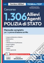 Concorso 1.306 Allievi Agenti Polizia di Stato: Manuale completo per la prova d'esame scritta. E-book. Formato EPUB ebook