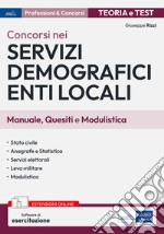 [EBOOK] Concorsi nei Servizi demografici enti locali: Manuale, Quesiti e Modulistica. E-book. Formato EPUB