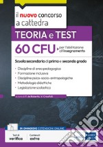 60 CFU per l'abilitazione all'insegnamento: Scuola secondaria di primo e secondo grado. E-book. Formato EPUB