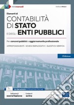 Contabilità di Stato e degli Enti Pubblici: Per concorsi pubblici e aggiornamento professionale. E-book. Formato EPUB ebook