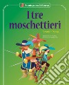 I TRE MOSCHETTIERI. E-book. Formato EPUB ebook