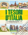 I TESORI D’ITALIA: Un percorso nella storia d'Italia attraverso i luoghi e i monumenti più importanti. E-book. Formato EPUB ebook