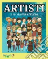 ARTISTI: 22 geni della pittura di tutti i tempi. E-book. Formato EPUB ebook di Cristina Serret