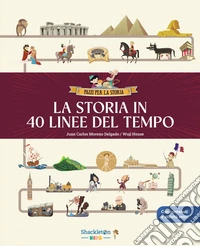 La storia in 40 linee del tempo. E-book. Formato EPUB ebook