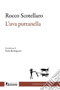 L' uva puttanella. E-book. Formato EPUB ebook