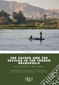The Sacred and the Secular in the Theban Necropolis. E-book. Formato PDF ebook