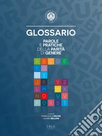 GlossarioParole e pratiche della parità di genere. E-book. Formato PDF ebook