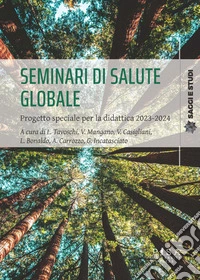Seminari di salute globaleProgetto speciale per la didattica 2023-2024. E-book. Formato PDF ebook