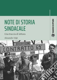 Note di storia sindacaleUna traccia di lettura. E-book. Formato EPUB ebook
