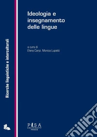 Ideologia e insegnamento delle lingue. E-book. Formato EPUB ebook
