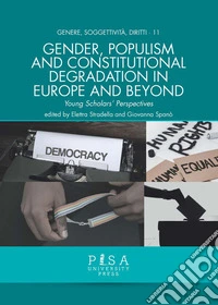 Gender, populism and constitutional degradation in Europe and beyondYoung Scholars’ Perspectives. E-book. Formato EPUB ebook
