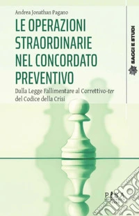 Le operazioni straordinarie nel concordato preventivoDalla Legge Fallimentare al Correttivo-ter del Codice della Crisi. E-book. Formato EPUB ebook
