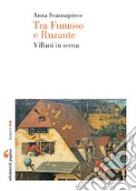 Tra Fumoso e Ruzante: Villani in scena. E-book. Formato PDF ebook