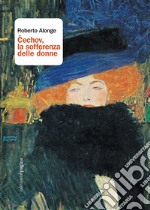 Cechov, la sofferenza delle donne. E-book. Formato PDF