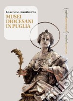 Musei diocesani in Puglia. E-book. Formato PDF ebook