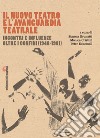 Il Nuovo Teatro e l’avanguardia teatrale: Incontri e influenze oltre i confini (1948-1981). E-book. Formato PDF ebook di Simona Brunetti